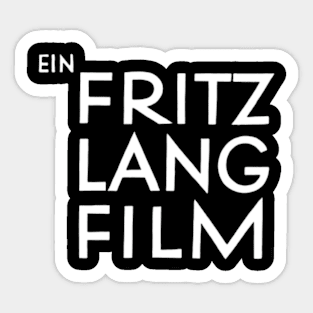 Ein Fritz Lang Film Sticker